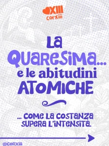 La Quaresima e le abitudini atomiche