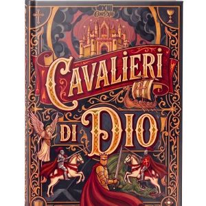 Cavalieri di Dio, Storie di fede, coraggio e virtù per piccoli eroi